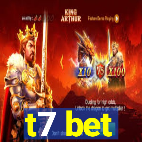 t7 bet